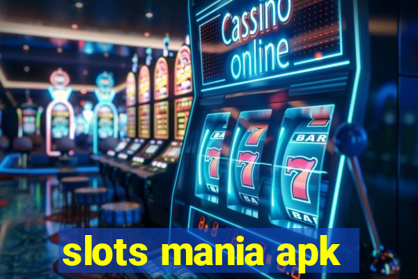 slots mania apk